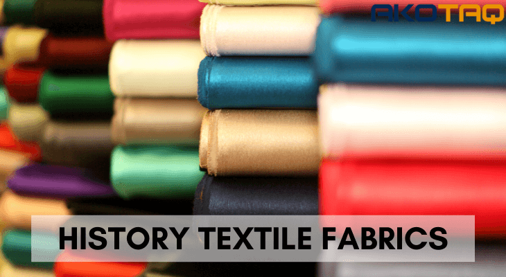 History Textile Fabrics