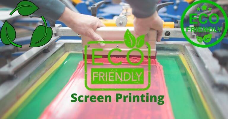 eco-friendly screen printing