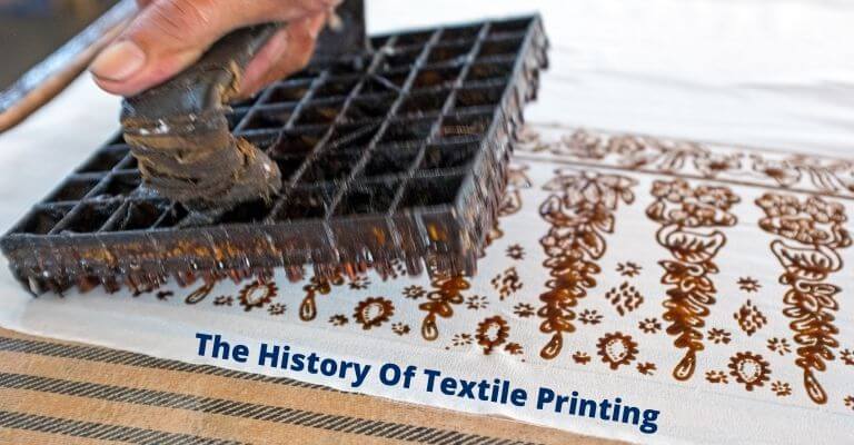 History Of Textile Printing