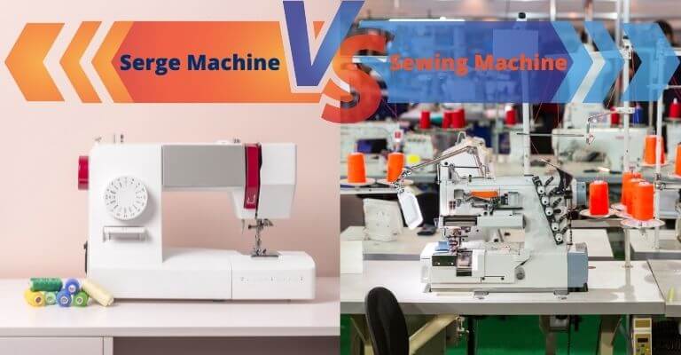 serge machine vs sewing machine