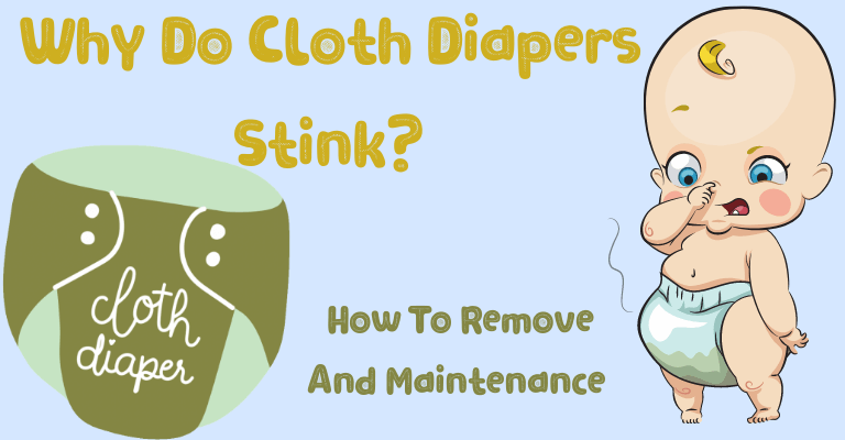 Why Do Cloth Diapers Stink