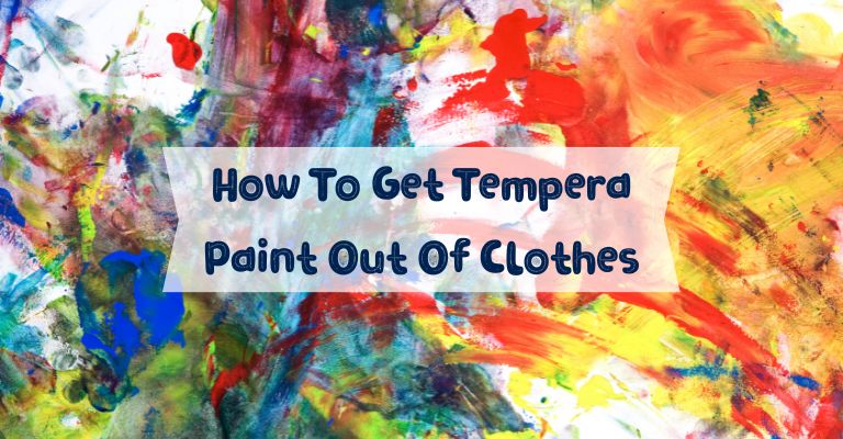 Get Tempera Paint Out Of Clothes
