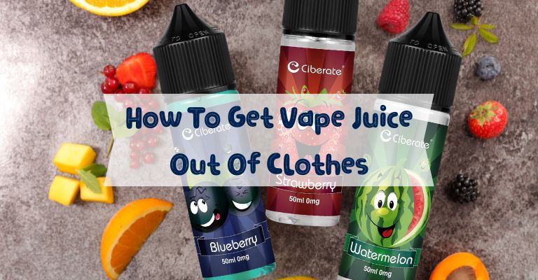 How To Get Vape Juice Out Of Clothes