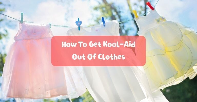 How To Get Kool-Aid Out Of Clothes